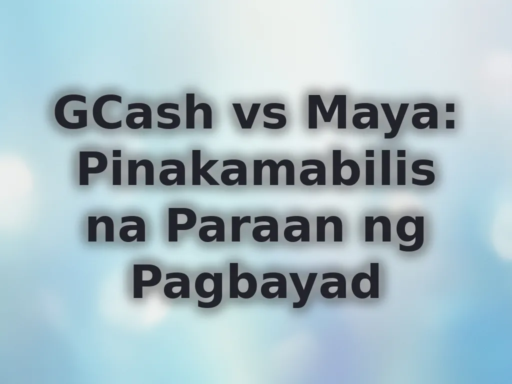 GCash vs Maya guide
