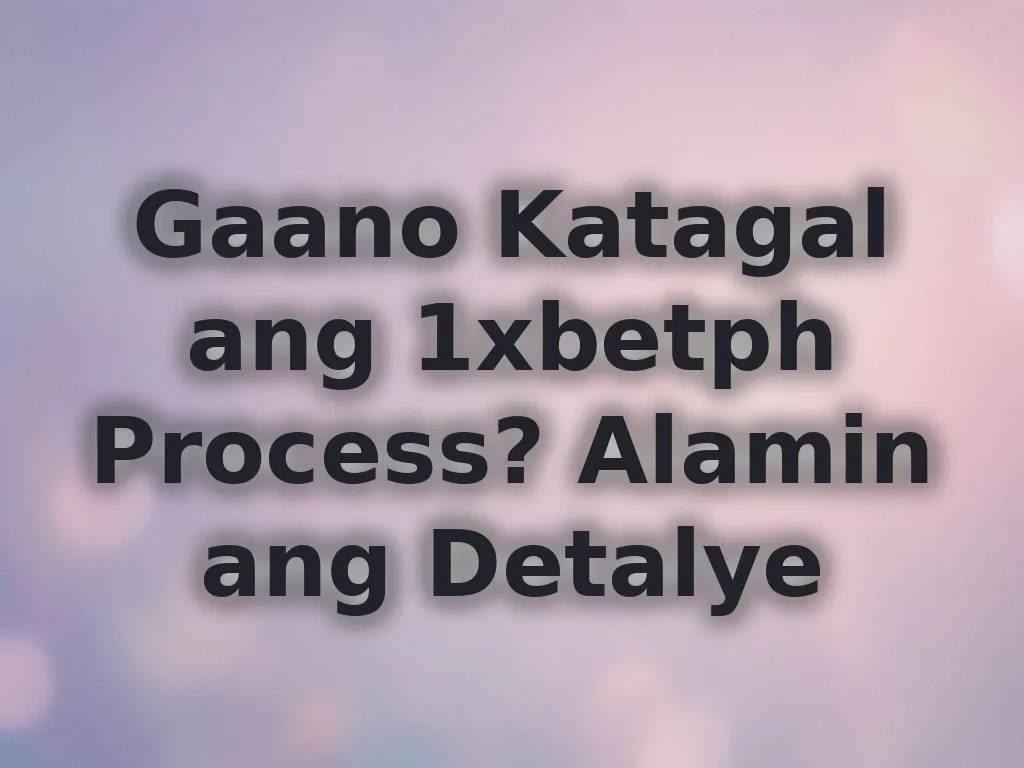 Oras ng pagproseso sa 1xbetph